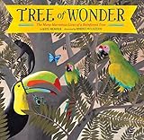 Tree of Wonder: The Many Marvelous Lives of a Rainforest Tree