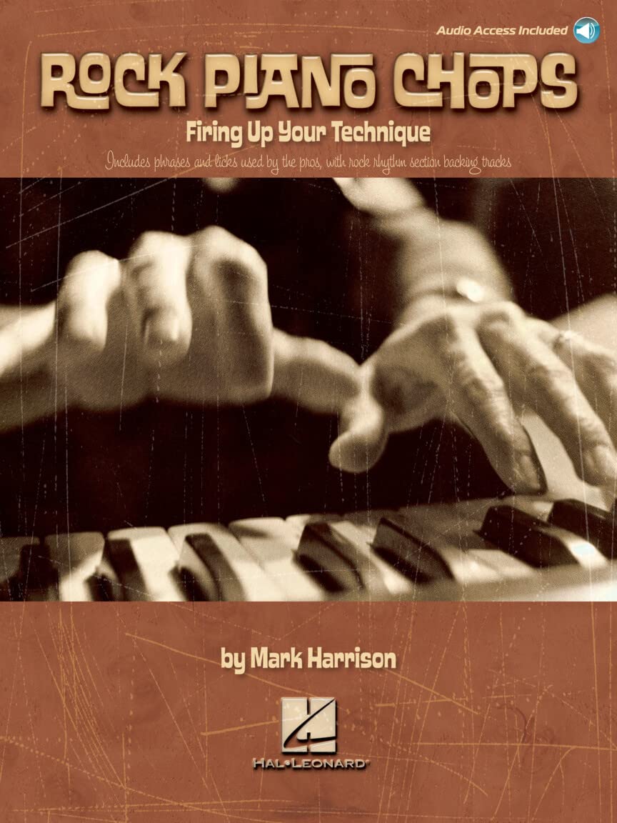 Mark Harrison: Rock Piano Chops: Firing Up Your Technique