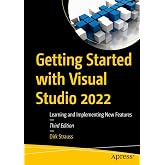 Getting Started with Visual Studio 2022: Learning and Implementing New Features
