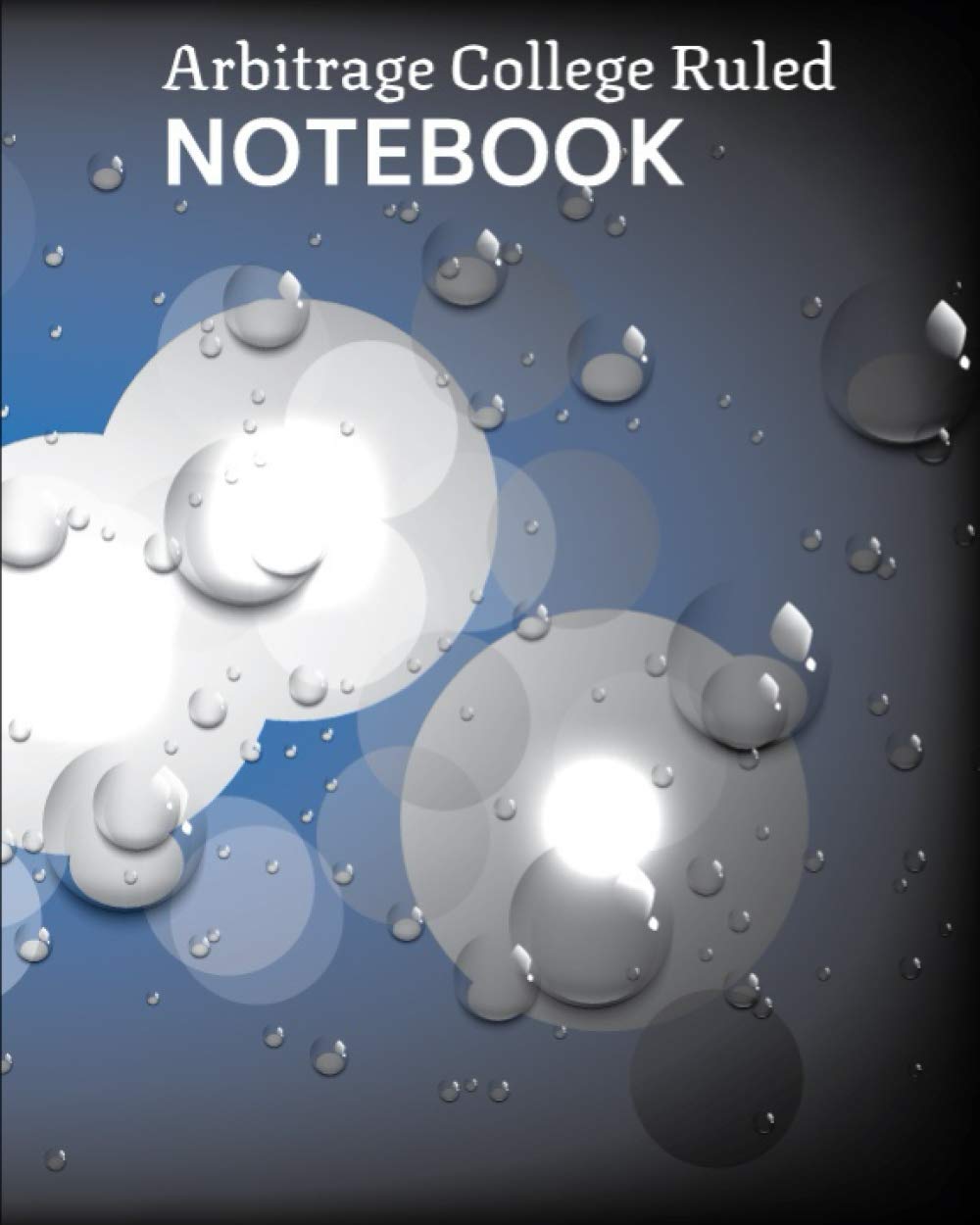 Arbitrage College Ruled Notebook KFLYDRON: 120 Pages of Lined Writing Notebook, Writing Journal Lines Notebook for Boys, College Ruled Blank Lined Cute Notebooks School, Writing Notes Journal