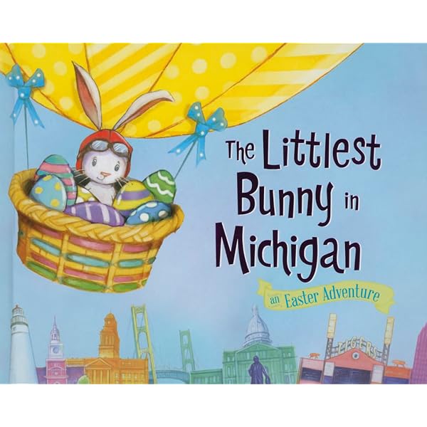 The Littlest Bunny in Michigan: An Easter Adventure: Jacobs, Lily