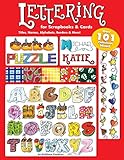 Lettering 101 for Scrapbooks & Cards: Titles, Names, Alphabets, Borders & More (Design Originals) (Can Do Crafts) Add Personal Flair to Album Pages, Notes, Greeting Cards, Stationery, & More by Suzanne McNeill