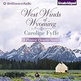 West Winds of Wyoming: Prairie Hearts, Book 3
