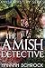 The Amish Detective (Amish Mystery and Romance)