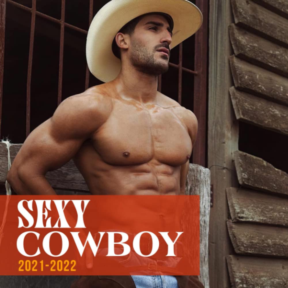 Amazon.com: Sexy Cowboy Calendar 2021-2022: Planning 16-Month Agenda Of  Alluring Cowboys: 9798496355278: Books, Prime: Books