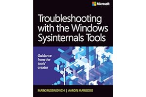 Troubleshooting with the Windows Sysinternals Tools (IT Best Practices - Microsoft Press)