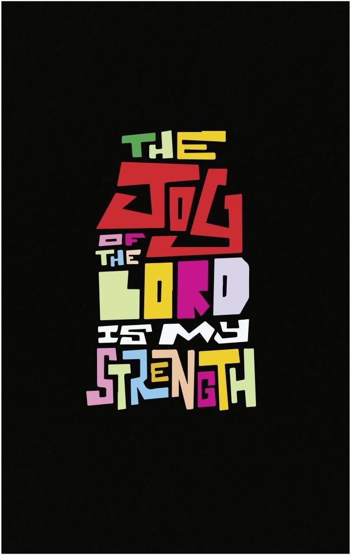 STYLOMART The Joy of The Lord is My Strength Follow Your Lord Be - Poster