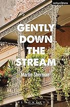 Gently Down The Stream (Modern Plays)