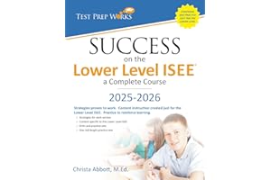 Success on the Lower Level ISEE - A Complete Course