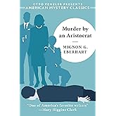 Murder by an Aristocrat (American Mystery Classics)