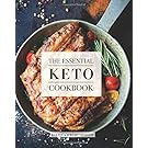The Essential Keto Cookbook: 124+ Ketogenic Diet Recipes (Including Keto Meal Plan & Food List)