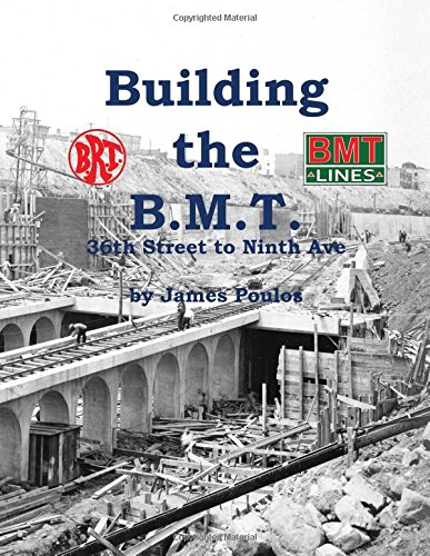 Building the B.M.T.: 36th Street to Ninth Ave
