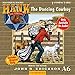 The Dancing Cowboy (Hank the Cowdog (Audio))