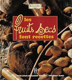 Les  fruits secs font recettes