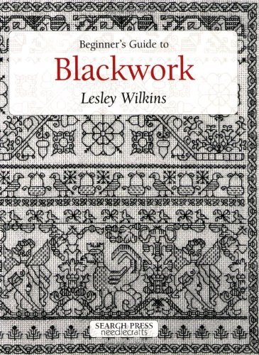 Beginner's Guide to Blackwork by Lesley Wilkins