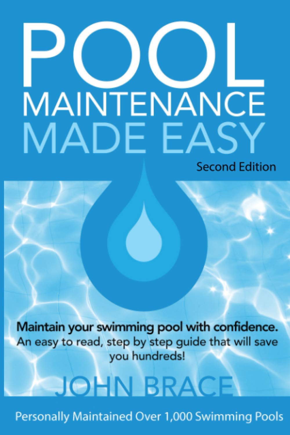 Pool Maintenance Made Easy (Second 