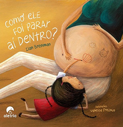 Como Ele Foi Parar Ai Dentro (Em Portuguese do Brasil)