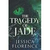 The Tragedy Of Jade (The Jade Trilogy)
