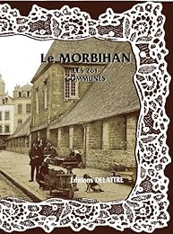 Le  Morbihan, les 261 communes