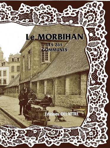 Le  Morbihan, les 261 communes
