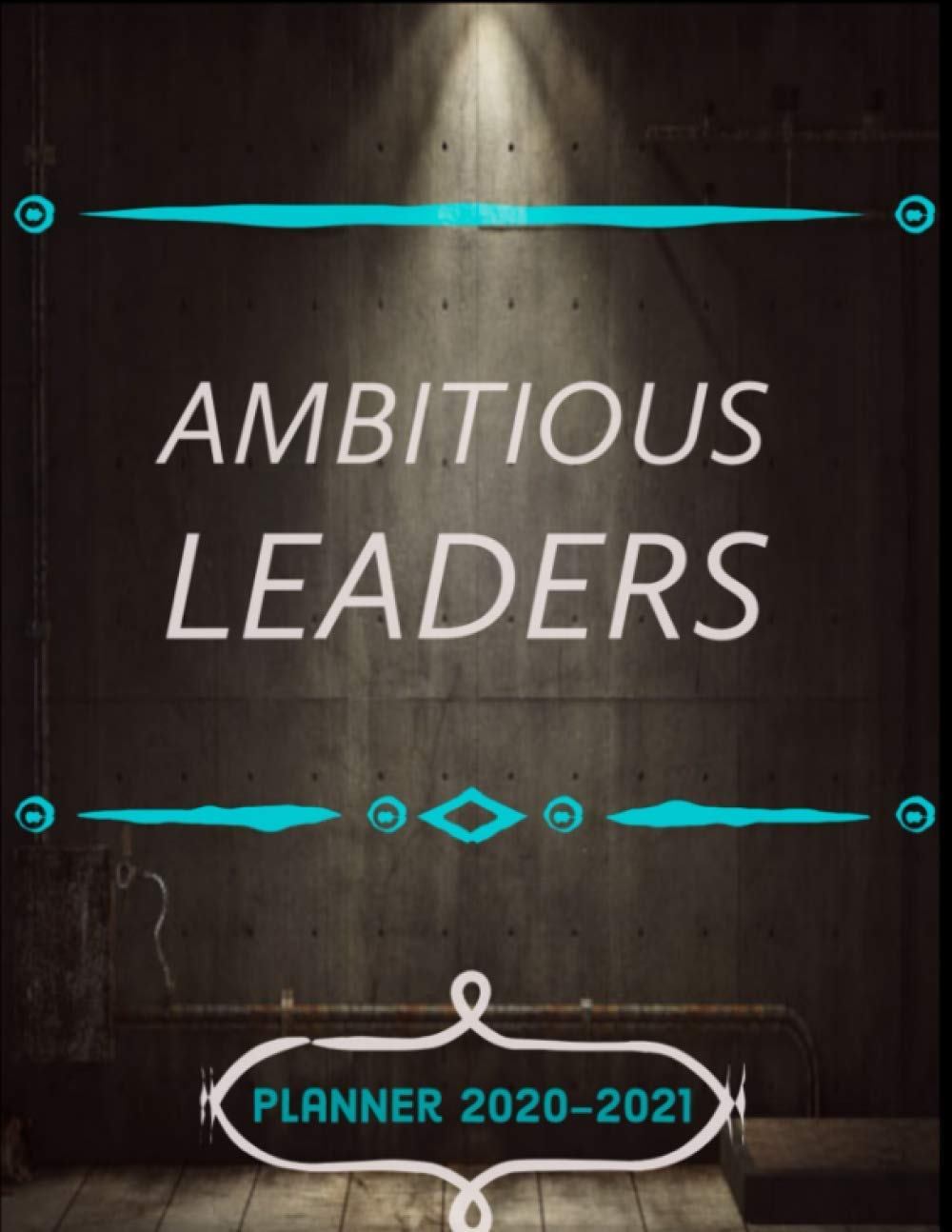 Ambitious leaders Planner 2021: planner for the busy women September 2020- December 2021 Agenda Monthly weekly daily Calendar Birthday Reminders ... and Parents 8.5 x 11 Large Black 2021 Edition