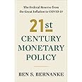 21st Century Monetary Policy: The Federal Reserve from the Great Inflation to COVID-19