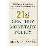 21st Century Monetary Policy: The Federal Reserve from the Great Inflation to COVID-19