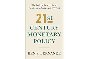 21st Century Monetary Policy: The Federal Reserve from the Great Inflation to COVID-19