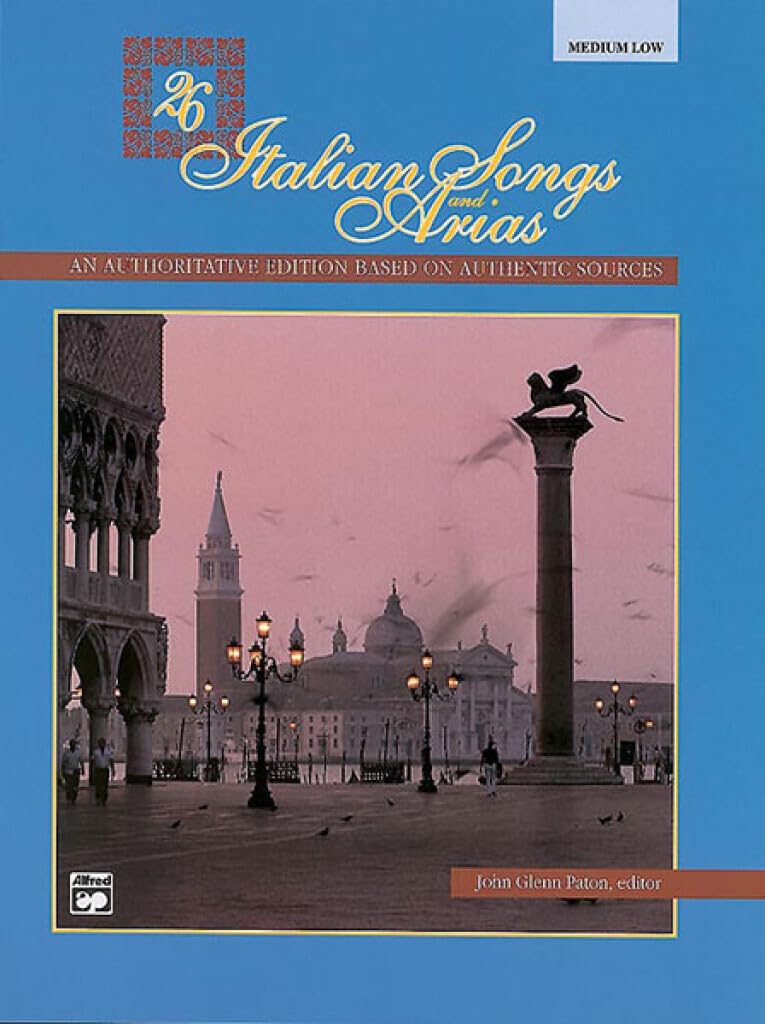 26 Italian Songs and Arias Medium-Low Voice