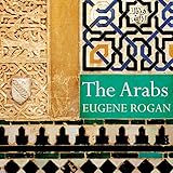 The Arabs: A History by 