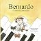 Livro Bernardo o pianista assustado.