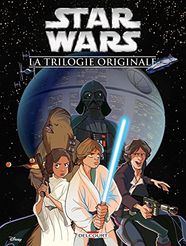 Star Wars : La trilogie originale : Intégrale. Un nouvel espoir ; L'empire contre-attaque ; Le reto by Collectif
