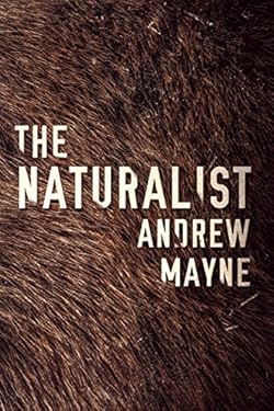 The Naturalist (The Naturalist Series Book 1)
