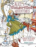 Alice's Wonderfilled Adventures: A Curious Coloring Book for Adults