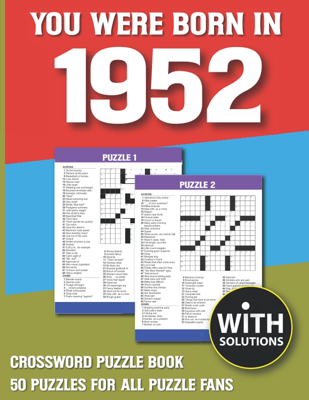 You Were Born In 1952: Crossword Puzzle Book: Crossword Puzzle Book For  Adults & Seniors With Solution: Publication, N. D. Minha Margi:  9798741584316: Amazon.com: Books