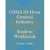 OSHA 10-Hour General Industry Student Workbook