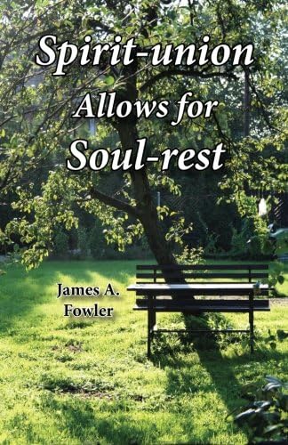 Spirit-union Allows for Soul-rest