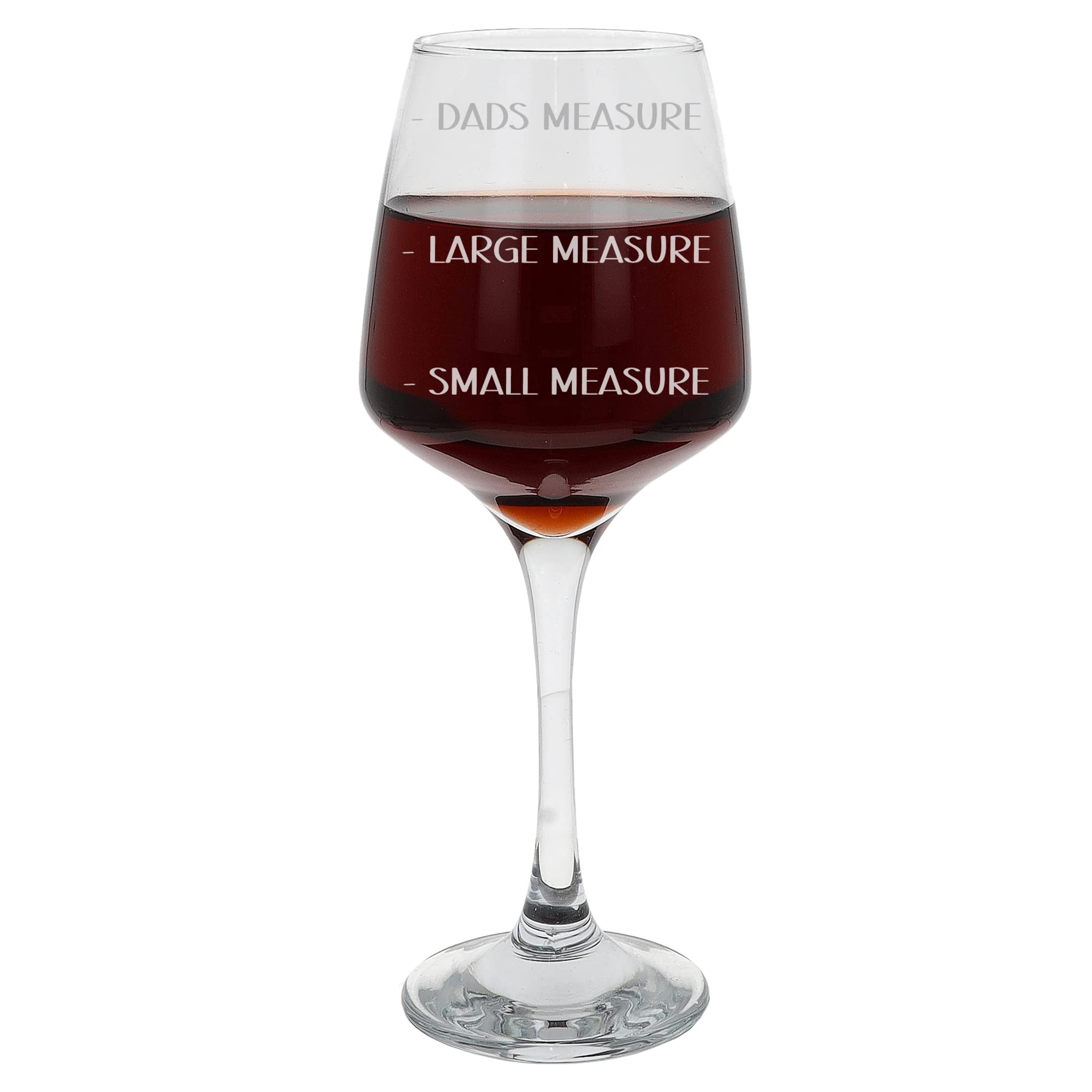 Always Looking Good Gift for Dad Small Measure Large Measure Dads Measure Funny Engraved Large Wine Glass Present for Fathers Etched 400ml Wine Glass