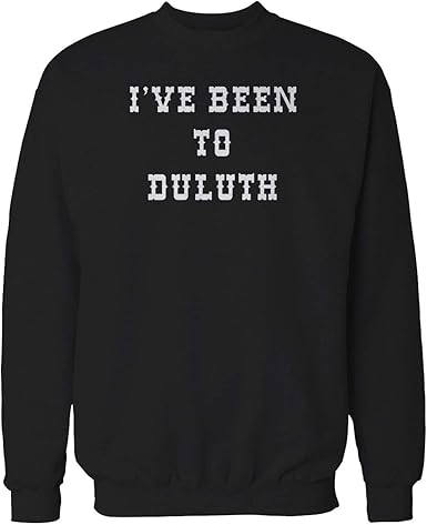 Amazon Com I Ve Been To Duluth Minnesota Mn The Great Outdoors
