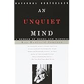 An Unquiet Mind: A Memoir of Moods and Madness