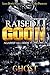 Raised as a Goon 3: Against All Odds