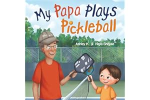 My Papa Plays Pickleball