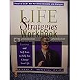 The Life Strategies Workbook: Exercises and Self-Tests to Help You Change Your Life