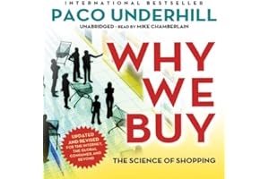 Why We Buy, Updated and Revised Edition: The Science of Shopping