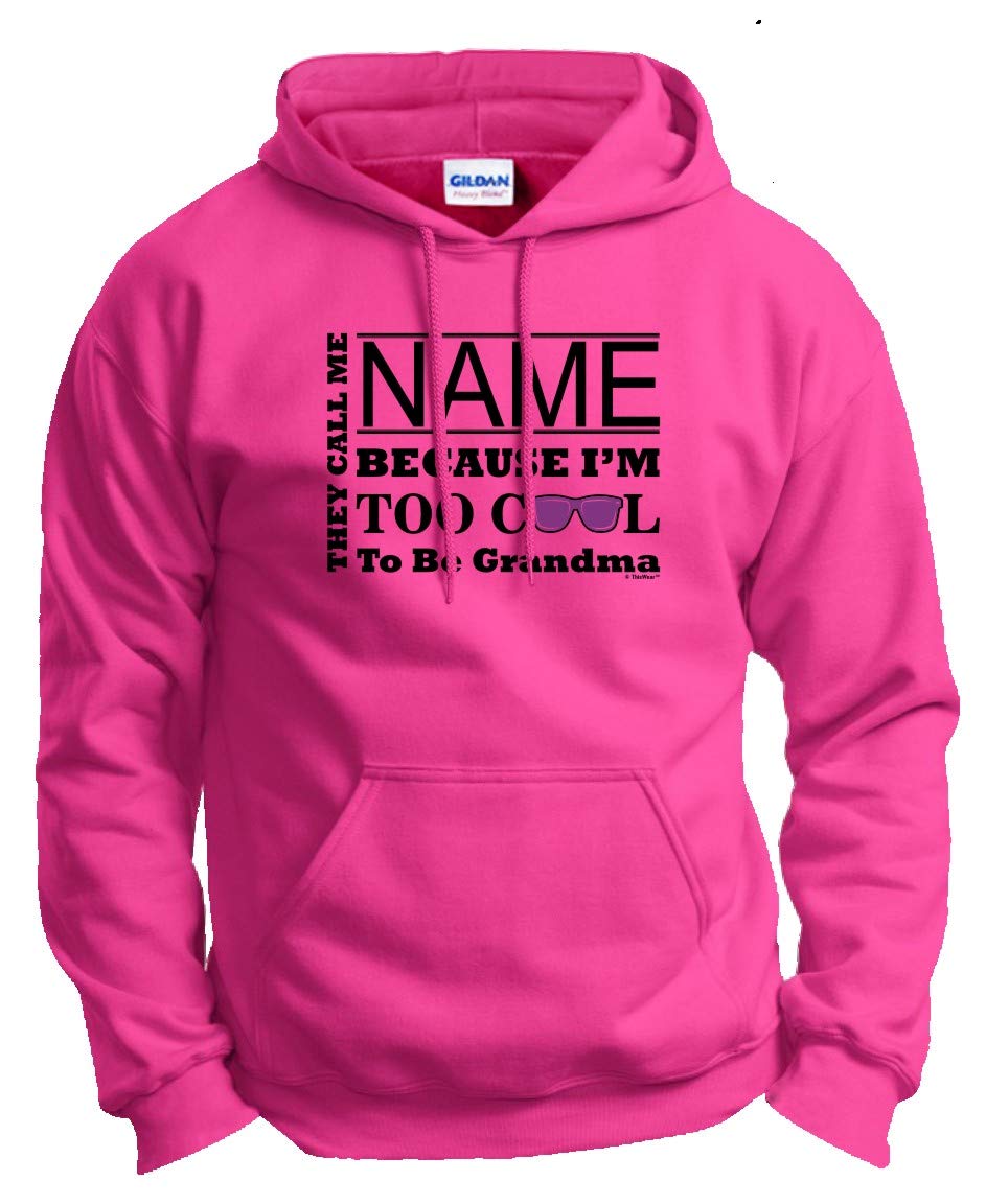 Custom Text Because I'm Too Cool To Be A Grandma Personalized T Shirt