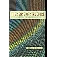Sense of Structure, The: Writing from the Reader's Perspective