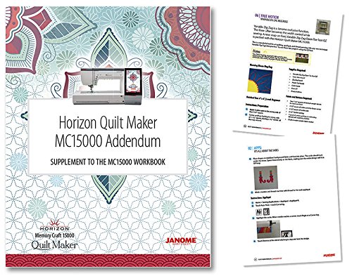 Janome Horizon Quilt Maker MC15000 Workbook Addendum