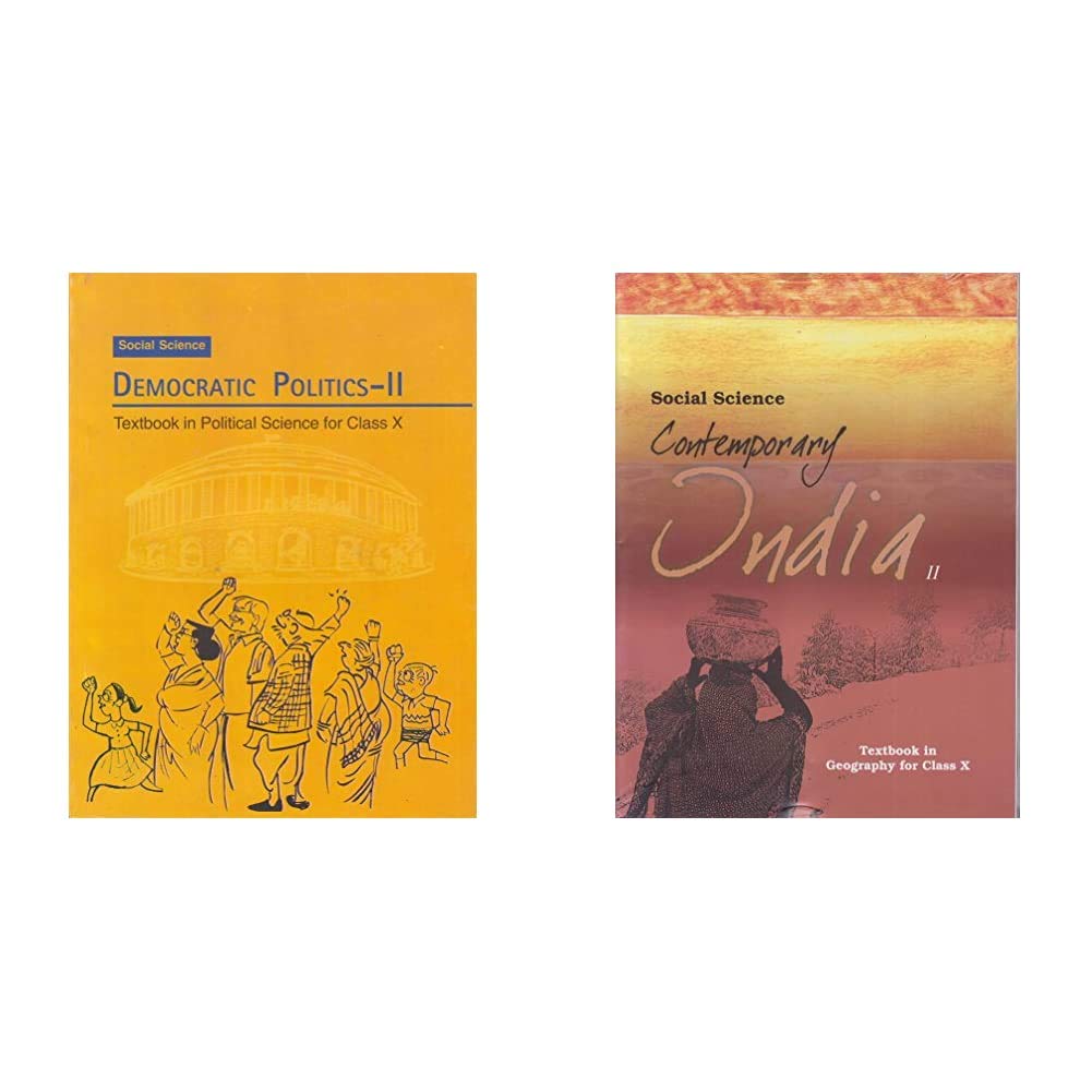 Democratic Politics – Ii Textbook In Social Science For Class – 10 – 1072&Contemporary India Part – 2 Textbook In Geography For Class – 10 – 1068 (Set Of 2 Books)