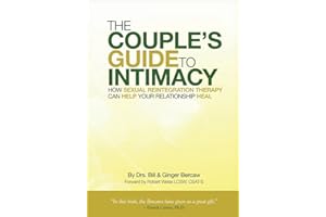 The Couple's Guide to Intimacy: How Sexual Reintegration Therapy Can Help Your Relationship Heal