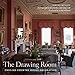 The Drawing Room: English Country House Decoration by